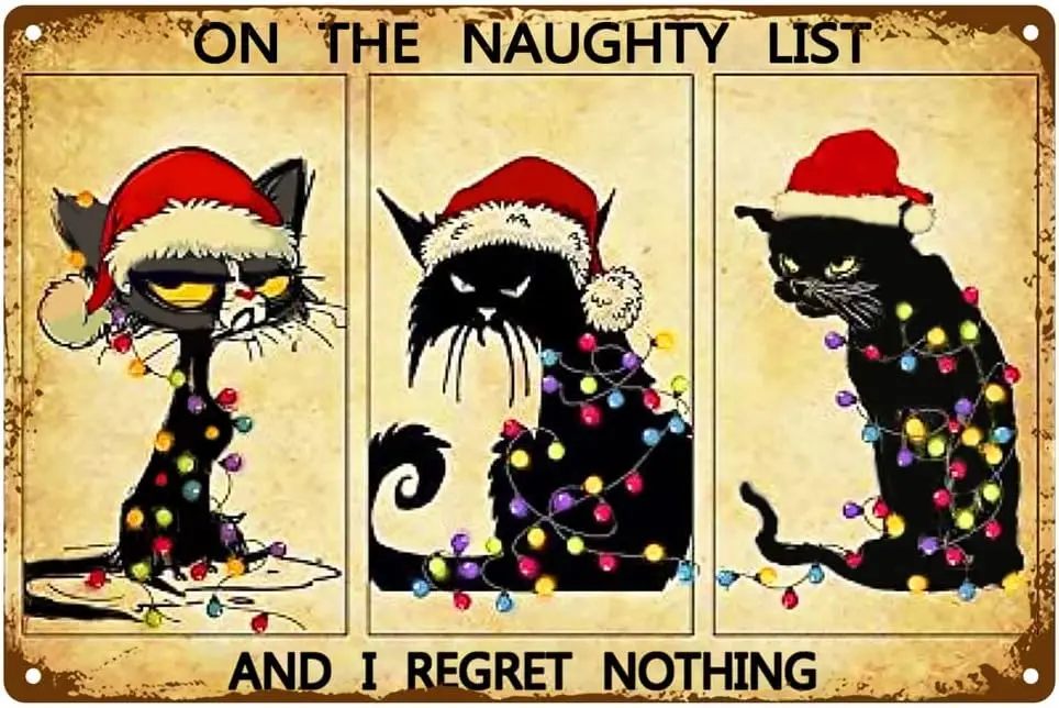 Christmas Cat Signs Funny Cat On The Naughty List I Regret Nothing Tin Sign Cat Print Vintage Wall Art Decor Signs Home Decor