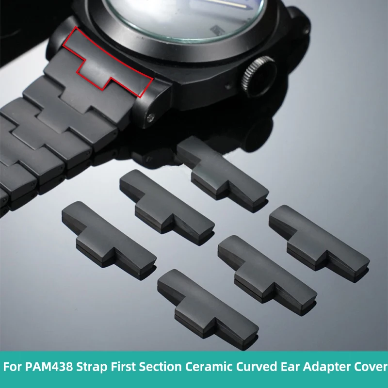 

PAM438 Ceramic Strap Section 1 Arc port Adapte Hat For Panerai 411 Adapter PAM438 Ceramic Curved End Joint Cover Interface parts