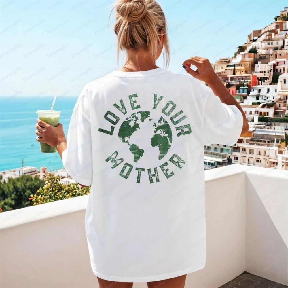 Earth Day Every Day Love Your Mother Planet Environmentalist Cotton T-Shirt Y2k Aesthetic Graphic T Shirts Women Clothes Tops