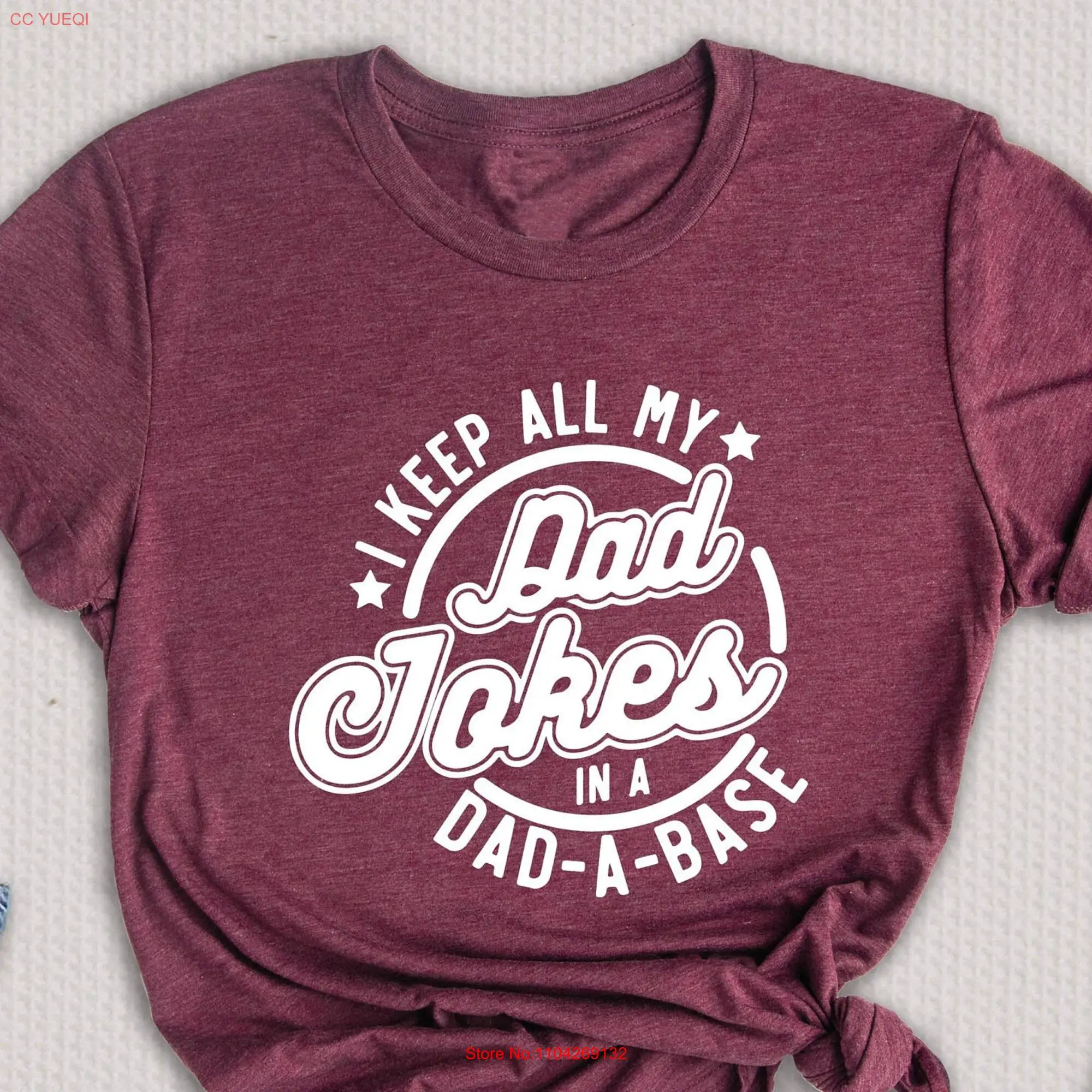 I Keep All My Dad Jokes In A Base T Shirt Father's Day For Funny Best long or short sleeves