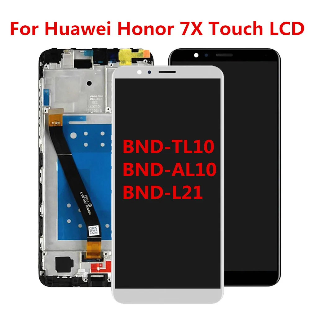 LCD For Huawei Honor 7X LCD Display With Frame Touch Screen For Huawei Mate SE Screen BND-L21 L22 L24 LCD Replacement