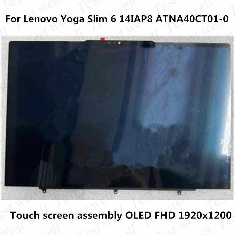 

for Lenovo Yoga Slim 6 14IAP8 ATNA40CT01-0 14 inch OLED LCD Touch Screen IPS Panel Display assembly with frame FHD 1920x1200