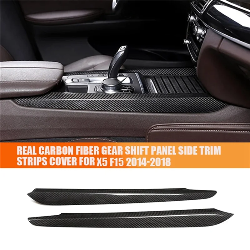 ABXN-For BMW X5 F15 2014-2018 ألياف الكربون الحقيقية وحدة التحكم المركزية والعتاد التحول لوحة الجانب شرائط الكسوة 1 زوج أغطية السيارات الداخلية