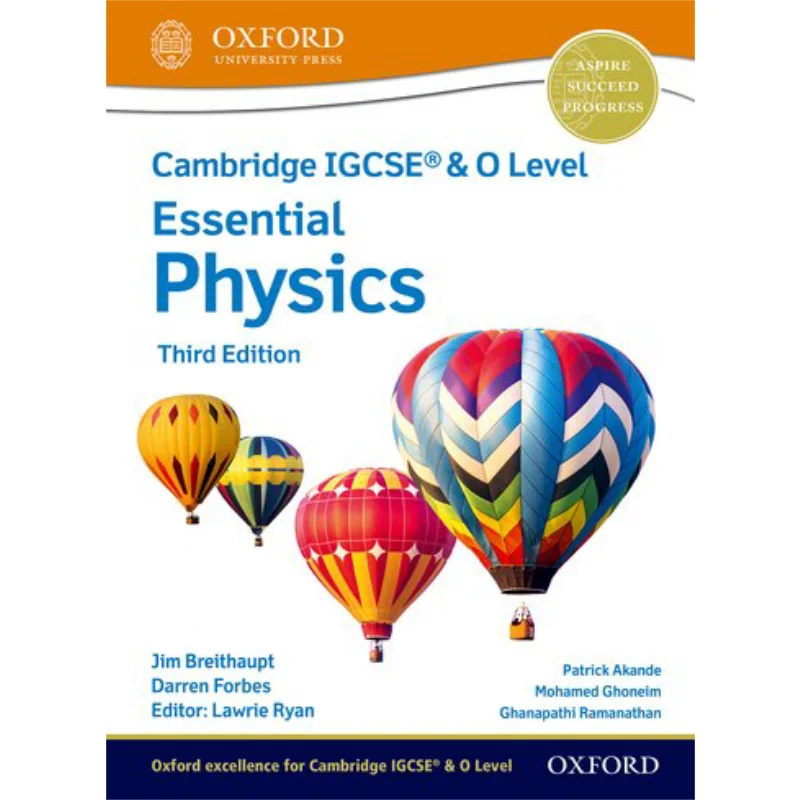 

Cambridge IGCSE и O Level Essential Physics Student Book Третье издание Oxford University Press 9781382006217