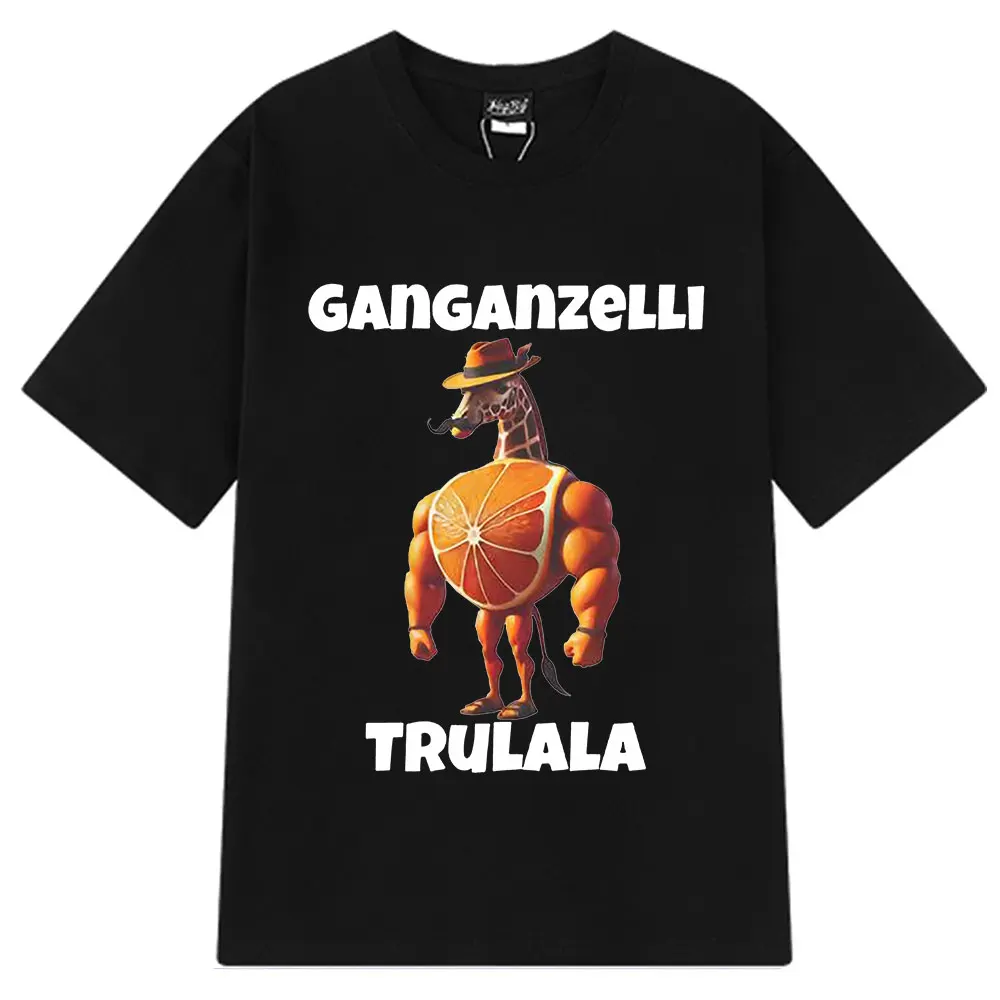 Ganganzelli Trulala divertida camiseta italiana Meme Brainrot Humor Unisex moda Hip-hop camiseta de manga corta Harajuku camisetas