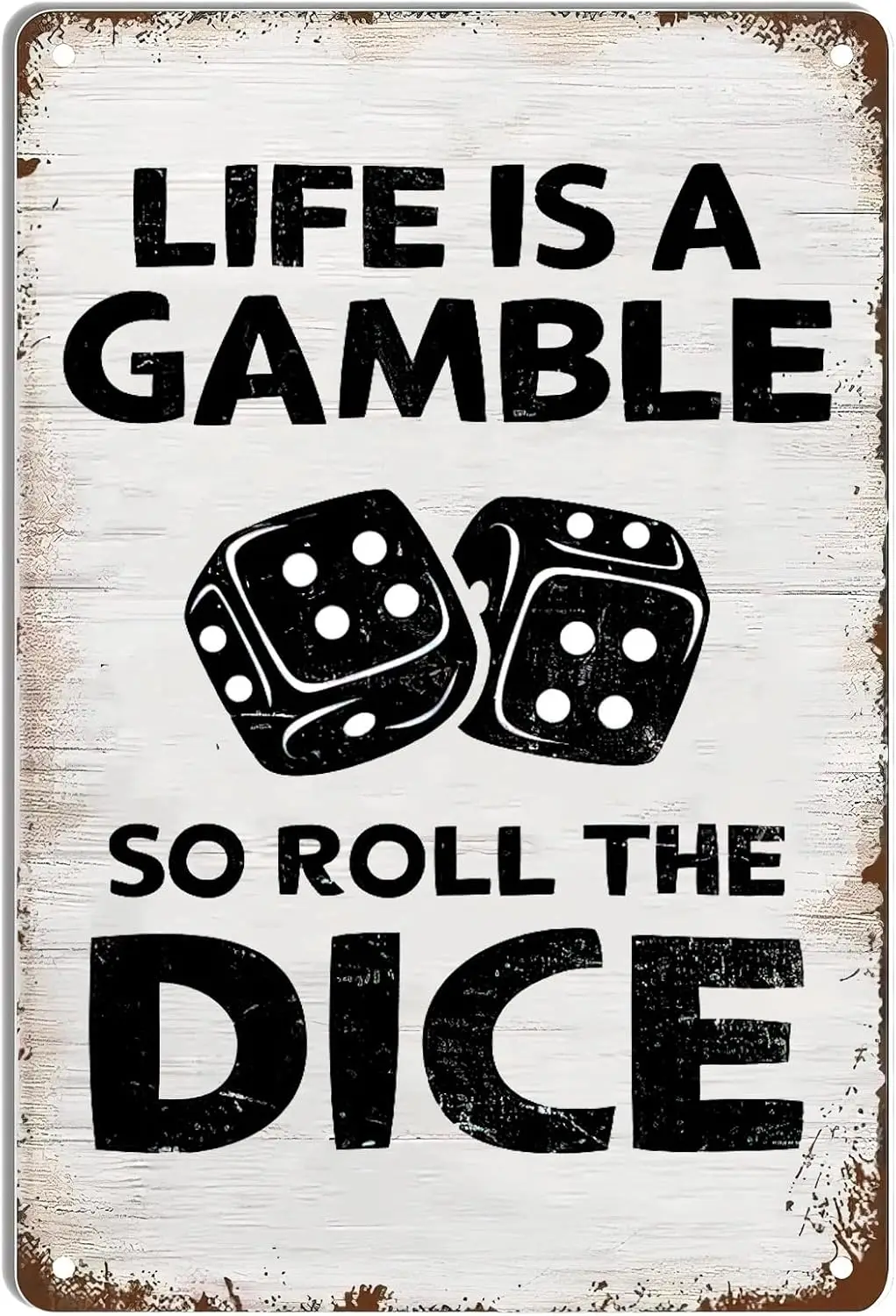 ETTIBETRENDY Life Is A Gamble So Roll The Dice Metal Tin Sign Game Art Poster Funny Vintage Metal Signs for Home Bar Club M sign