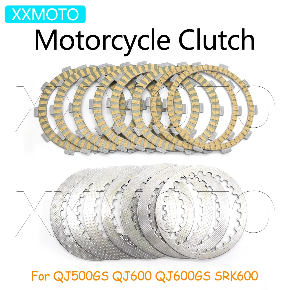 

For QJMOTOR QJ500GS QJ600 QJ600GS SRK600 SRK 600 Motorcycle QJ 500 600 GS Clutch Plates Steel Plates Friction Disc