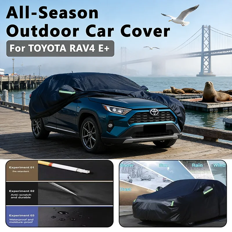 Car Cover for TOYOTA RAV4 E +  Outdoor Full Protection, Waterproof Dustproof Heat-Resistant car cover winter