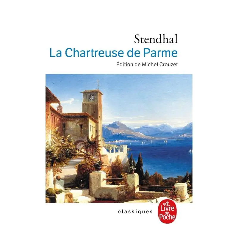

Книга Le Livre De Poche ClassiquesLa Chartreuse De Parme Stendhal Le Livre De Poche 9782253160687