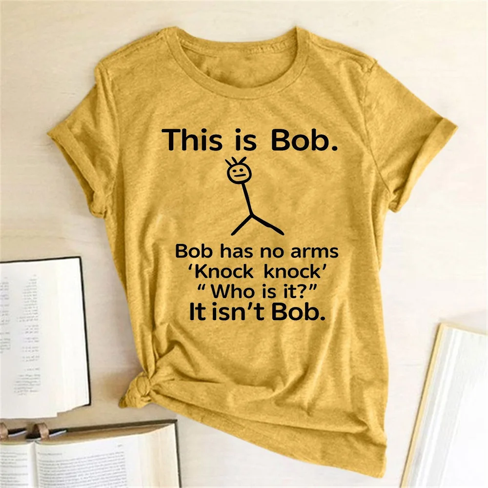 Seeyoushy This Is Bob Has No Arms Funny T Shirt Women Top Harajuku Graphic T Shirt Female Fashion 2023 Clothes Woman Tshirt Y2K