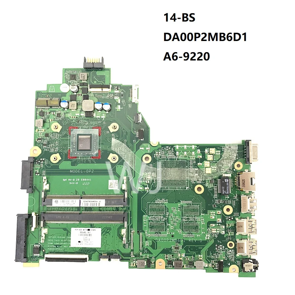 For HP 14-BS DA00P2MB6D1 A6-9220 925543-601 Motherboard with100% Tested