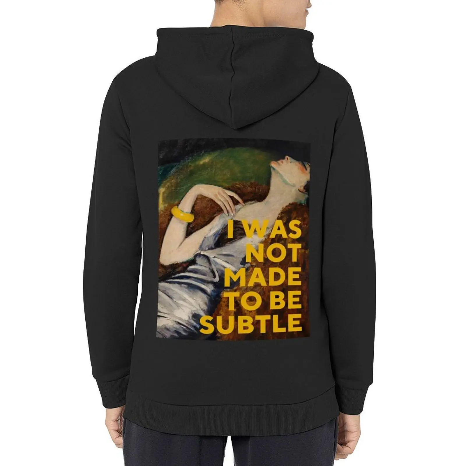

I Was Not Made to Be Subtle Hoodie men wear blouse men clothes men's sweat-shirt set hoodies and sweatshirts new