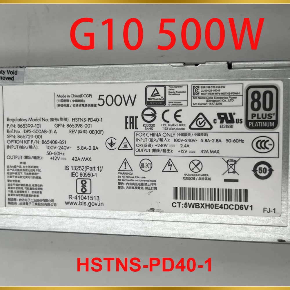 1PCS Power Supply For HP G10 500W For HSTNS-PD40-1 865399-101 866729-001