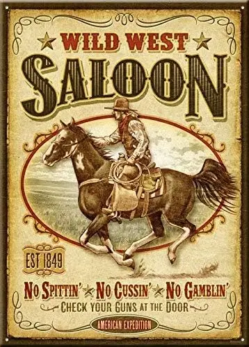 Wild West Saloon Metallic tin signage Vintage wall trim for Cafe Bar Bar Home 8x12 inches