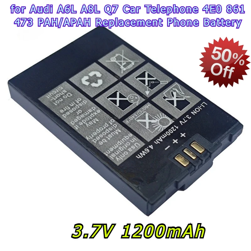 

3.7V 1200mAh Replacement Mobile Phone Battery for Audi A6L A8L Q7 Car Telephone 4E0 861 473 PAH/APAH