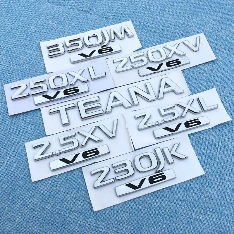 

2.5XV 350JM 2.5XL 230JK 250XV V6 TEANA letter badge car stickers For Nissan Teana displacement label body trunk decorate logo