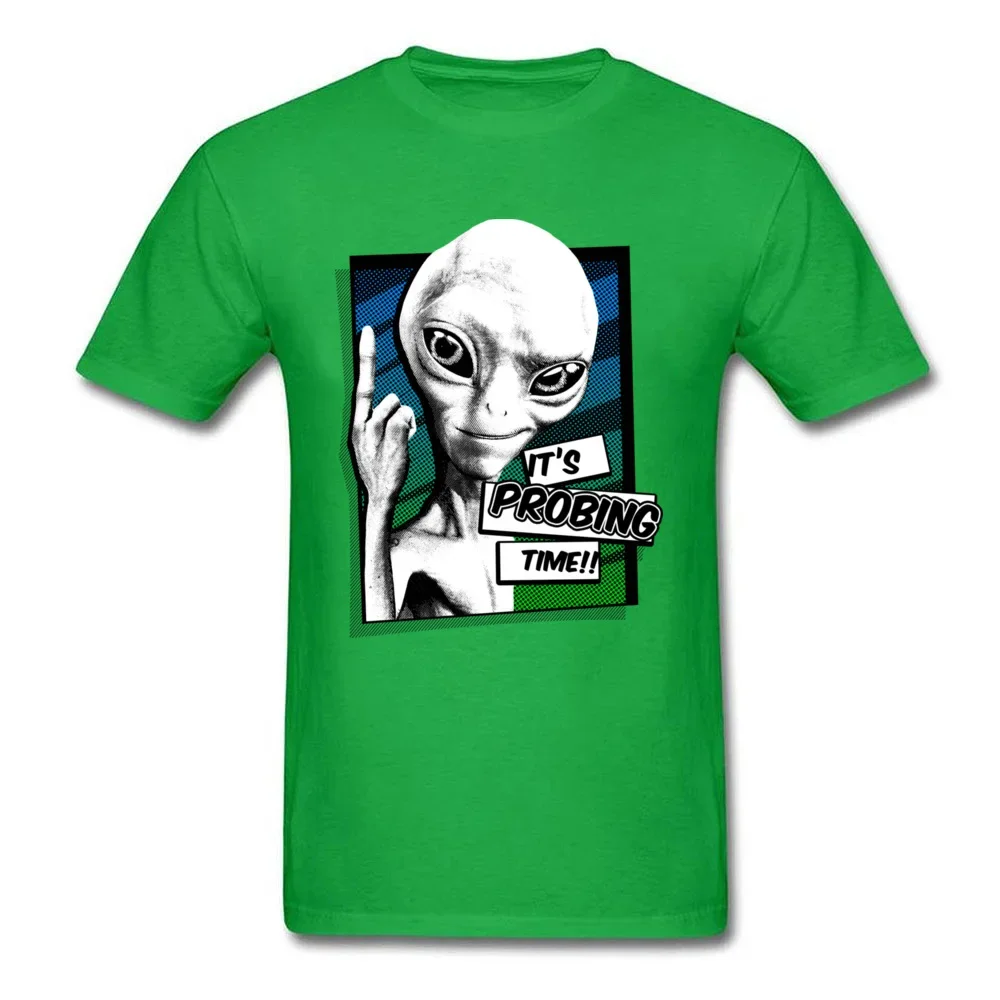 Its Probing Time!! T Shirt Men Birthday T-shirts Alien Tshirt Print 3D Tops Cotton Fabric Clothes Party Hip Hop Streetwear Black