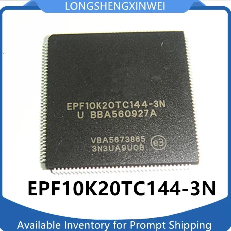 

1PCS EPF10K20TC144-3N EPF10K20TC144-4N QFP Programmable Gate Array Chip in Stock NEW