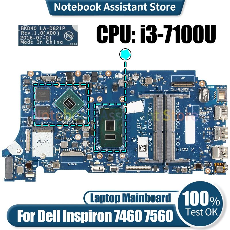 

For Dell Inspiron 7460 7560 Laptop Mainboard LA-D821P 02PTF1 i3-7100U 940MX GPU Notebook Motherboard