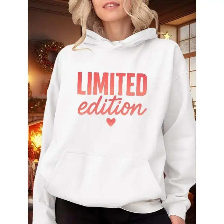 

Limited Edition Slogan Hoodie, Cute Valentine's Day Graphic Hooded Sweatshirt, Aesthetic Love Top, Gift for Women Men