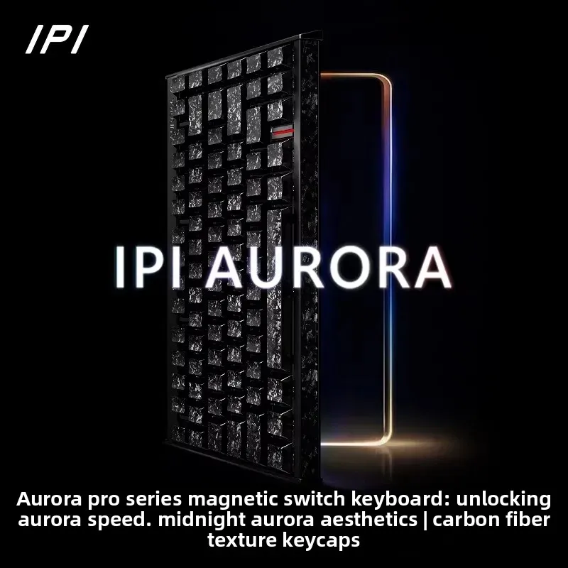 IPI Aurora 65/75 Magnetic Switch Gaming Keyboard Rapid Trigger 0.01mm RT Hall Effect Mechanical Keyboard SOCD for Valorant CS2