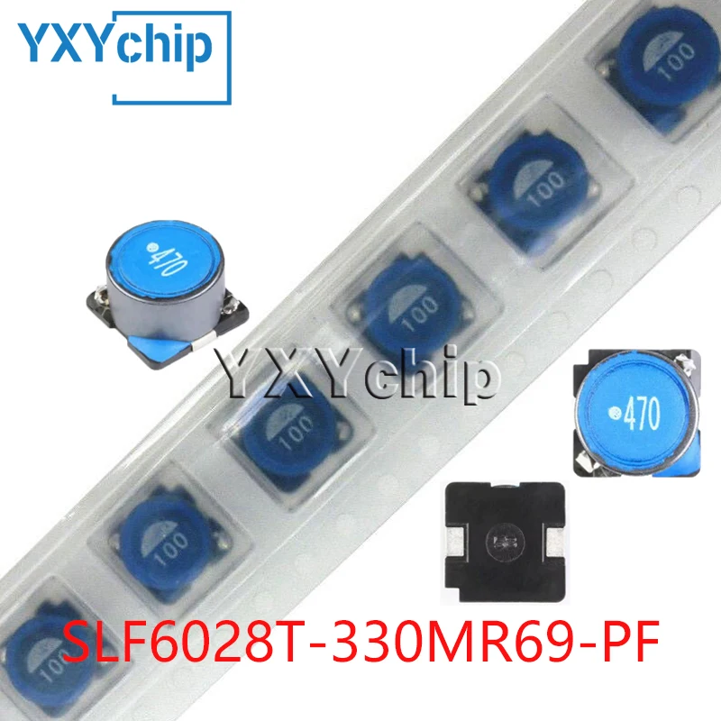 10PCS 33UH 0.69A 6*6*2.8MM CHIP MAGNETIC SHIELD TYPE POWER WOUND INDUCTOR SLF6028T-330MR69-PF NEW ORIGINAL