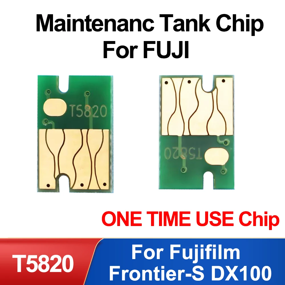 T5820 T 5280 Maintenanc Tank Chips For FUJI Fujifilm Frontier-S DX100 waste ink box One Time Use Chip