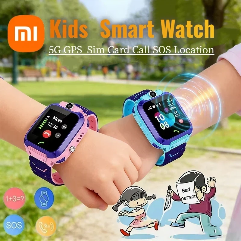 

Xiaomi 5G GPS Kids Smart Watch Sim Card Call SOS Location Child Smart Watch Camera Waterproof Watch For Boys Girls Present