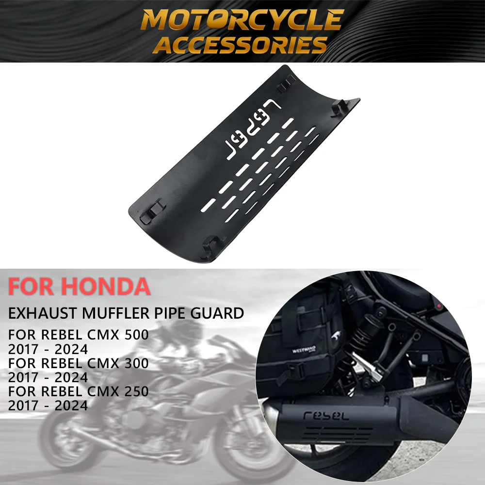 

Exhaust Muffler Pipe Heat Shield Guard Anti-scald Cover For Honda Rebel CMX 500 300 250 Rebel300 Rebel500 2017- 2024 Accessories