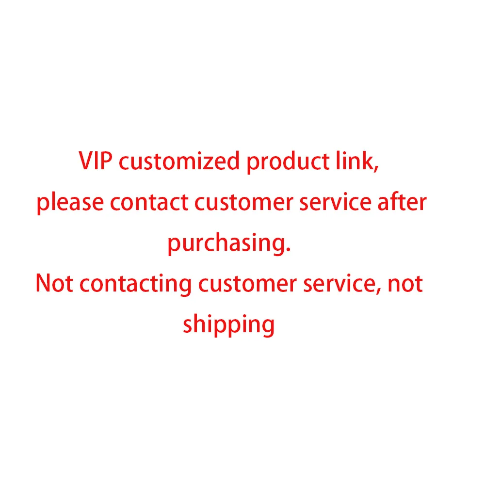 vipカスタマイズ製品リンク、ご購入後はカスタマーサービスにお問い合わせください。-カスタマーサービスに連絡せずに、発送もしません