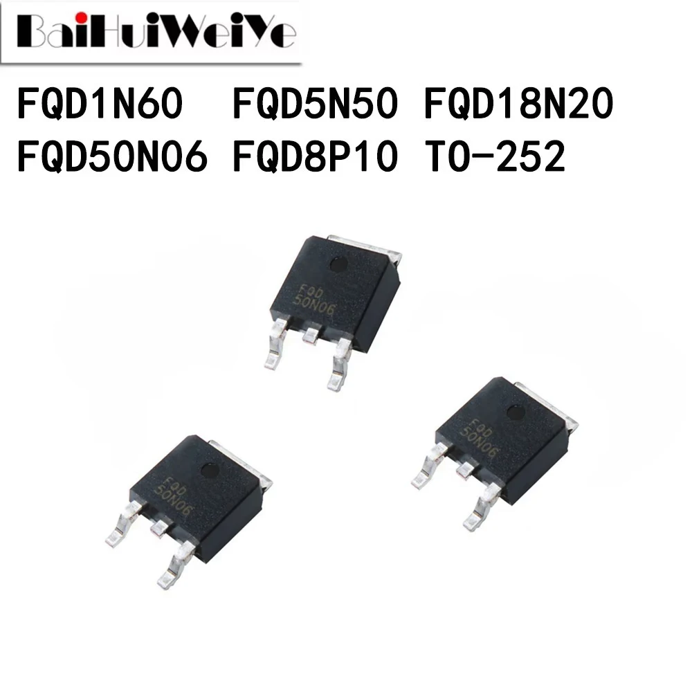 10PCS FQD50N06 FQD5N50 FQD8P10 FQD1N60 FQD18N20 N-Channel MOSFET Transistor SMD TO-252 New Good Quality Chipset