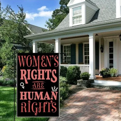 Womens Rights Are Human Rights Welcome Garden Flag, 12 X 18 Inch Feminist YYZ