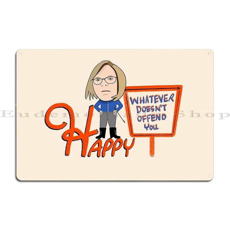 Happy Whatever Doesn T Offend You Metal Sign Living Room Pub Bar Club Printed Tin Sign Poster