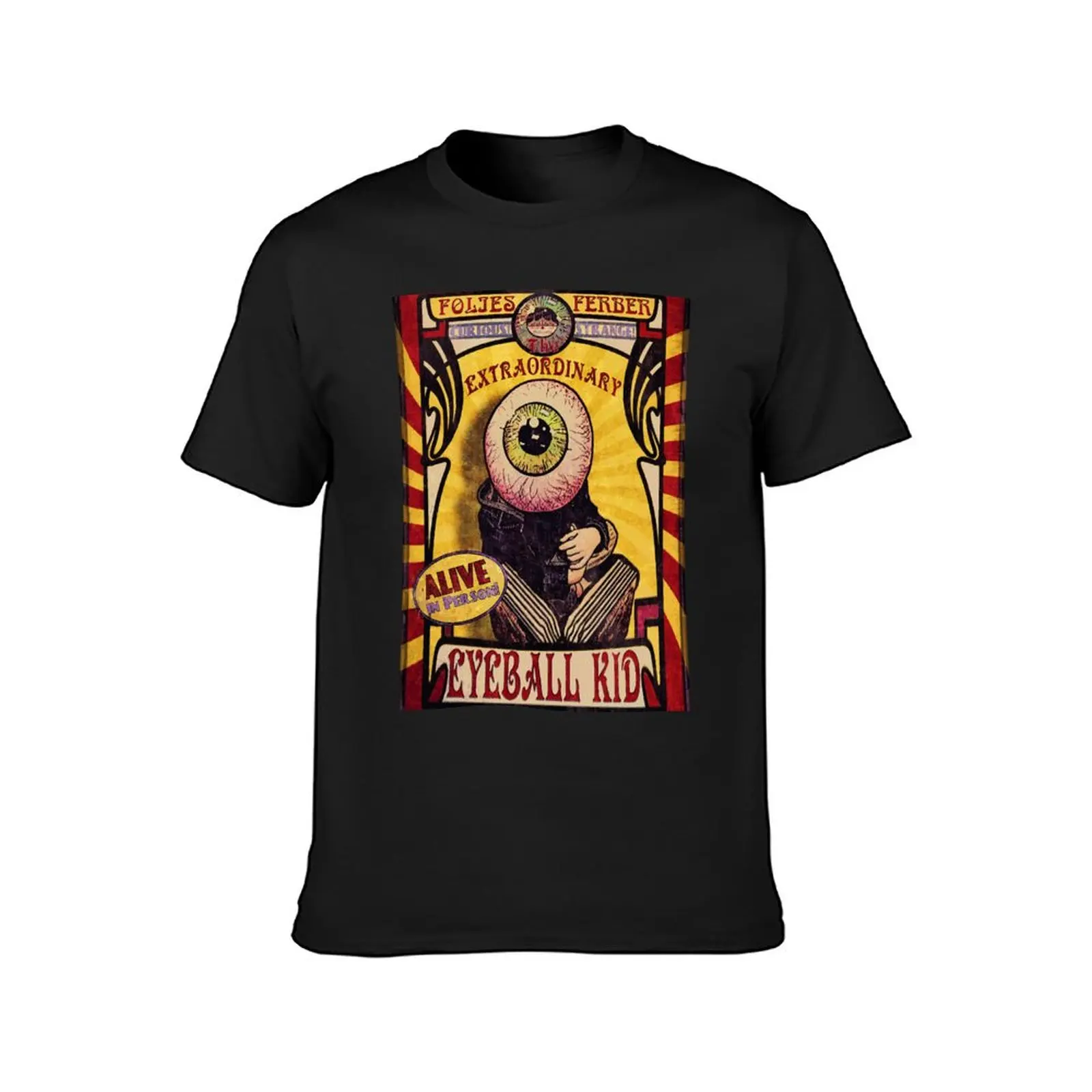 The Extraordinary Eyeball Kid: Sideshow Poster T-Shirt sweat summer clothes mens t shirts casual stylish