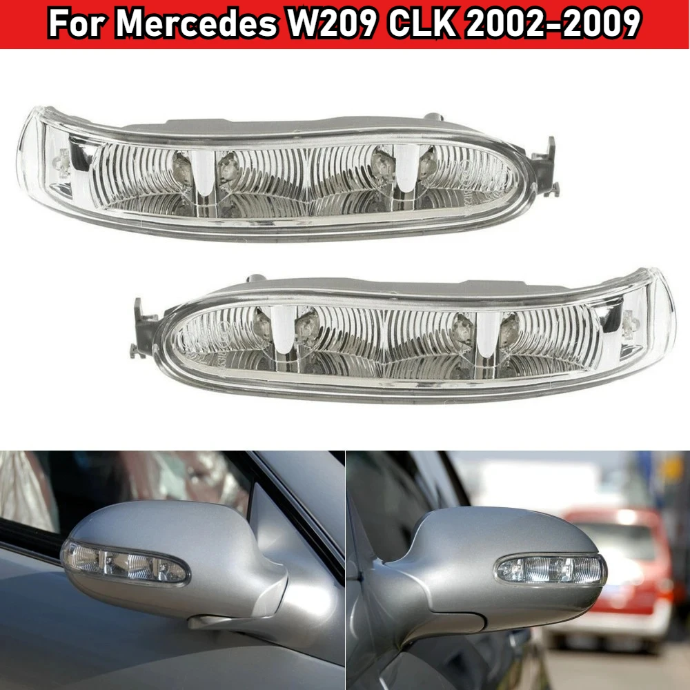 

Rearview Side Mirror Turn Signal Light For Mercedes W209 CLK 2002 2003 2004 2005 2006 2007 2008 2009 A2308200721 A2308200821