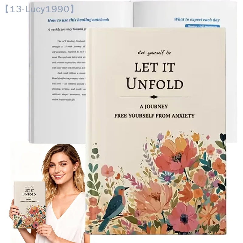 

Дайте ему развиваться: 15-недельный руководящий дневник для эмоционального исцеления и осознанного развития, рабочая тетрадь по терапии ACT, блокнот для осознанности