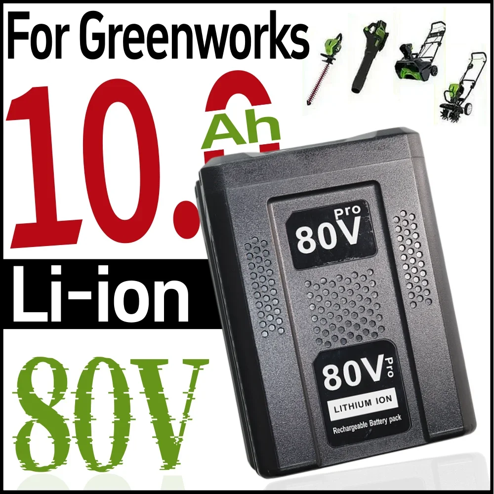 For Greenworks Max 80V 10.Ah Lithium Ion Battery Compatible GBA80200 GBA80400 GBA80500 2901307 2902407 Cordless Power Tool