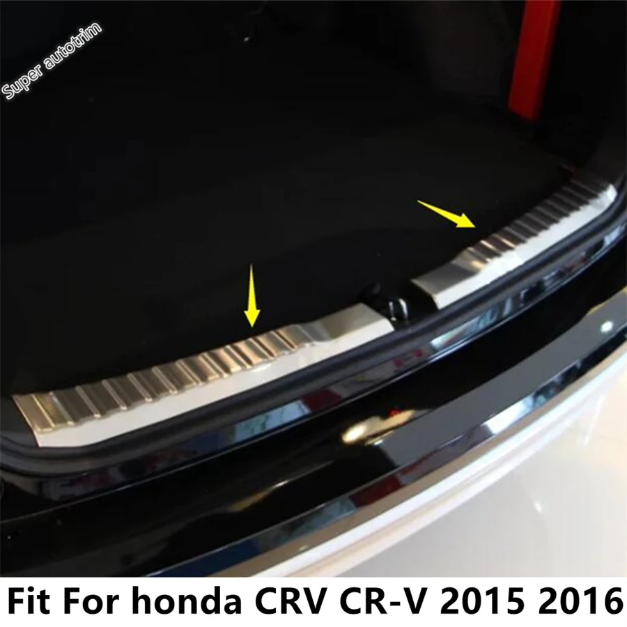 

Car Rear Trunk Door Sill Panel Scuff Plate Protection Cover Trim Fit For Honda CRV CR-V 2015 2016 Stainless Steel Accessories