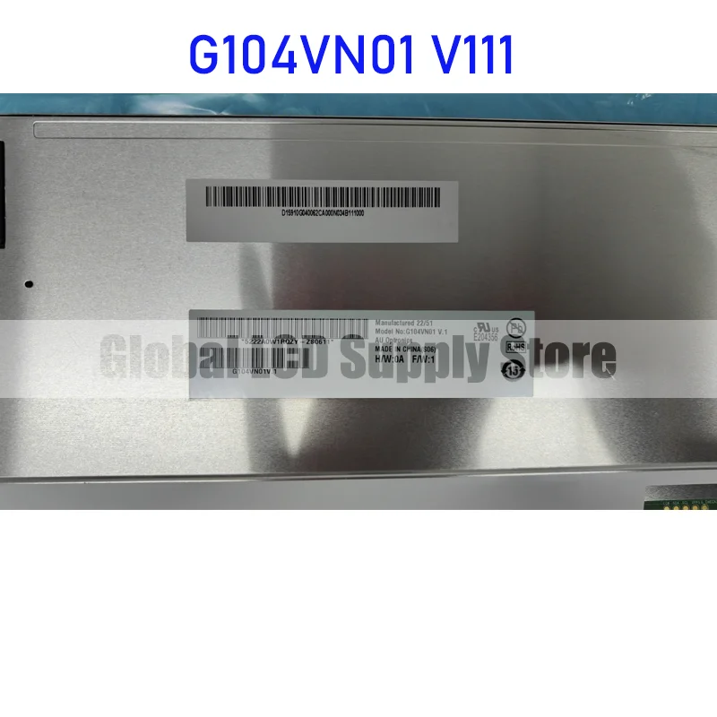 G104VN01 V111 10.4 Inch LCD Display Screen Panel Original for Auo Brand New and Fast Shipping 100% Tested