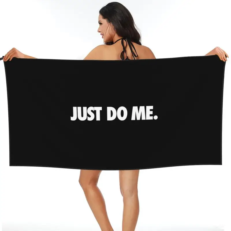 Just Do Me It Parody Gym Indiehipster Slogan Sex Quick dry Towel Soft For Gym Non-linting Sports Towel