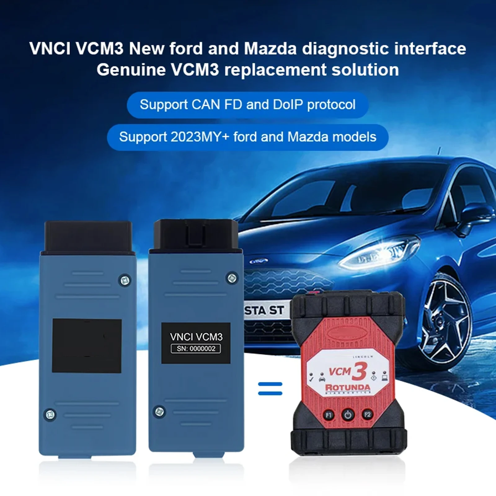 VNCI VCM3 diagnostic interface for new FD Mazda is compatible with for Ford Mazda original software driver. No third-party sof