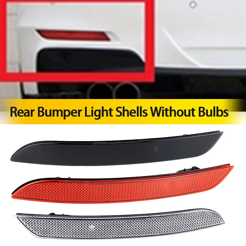 

2PCS Car Reflector Rear Fog Stop Lamp Shell For BMW 328i 320i 335i/xDrive 2012-2015 428i 435i 435i/xDrive 2015-2017 Light Cover
