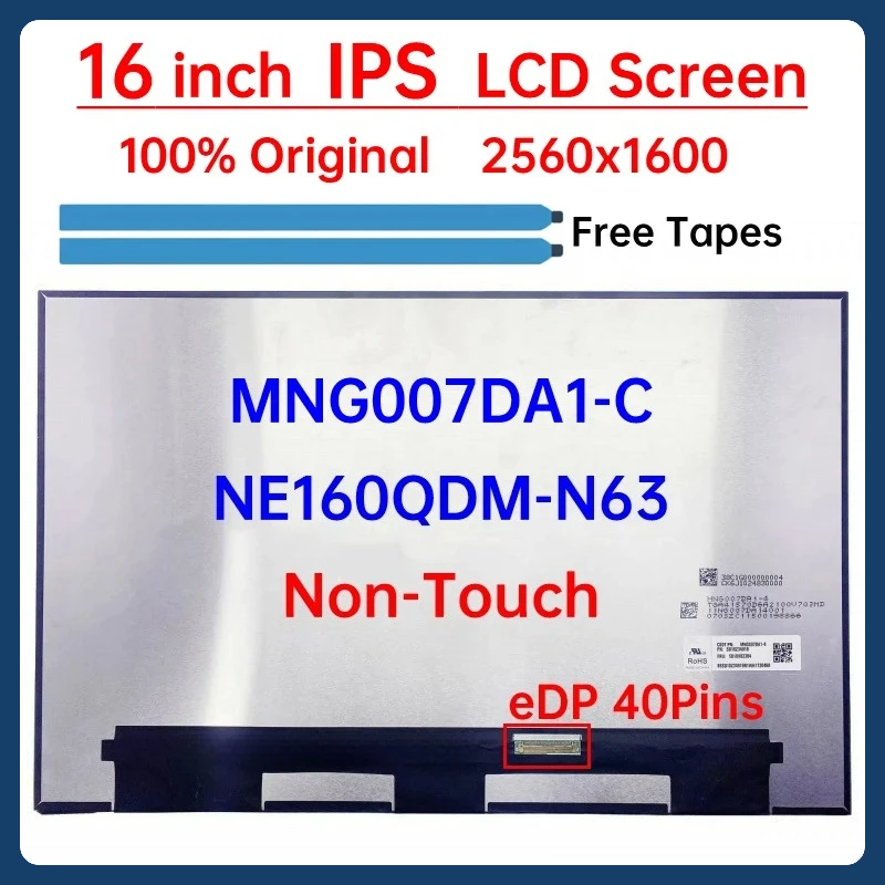 

16" LCD Screen MNG007DA1-C NE160QDM-N63 For Lenovo ThinkPad E16 Gen 1 Gen 2 Display Matrix Panel 2560x1600 eDP 40 Pins Non-Touch