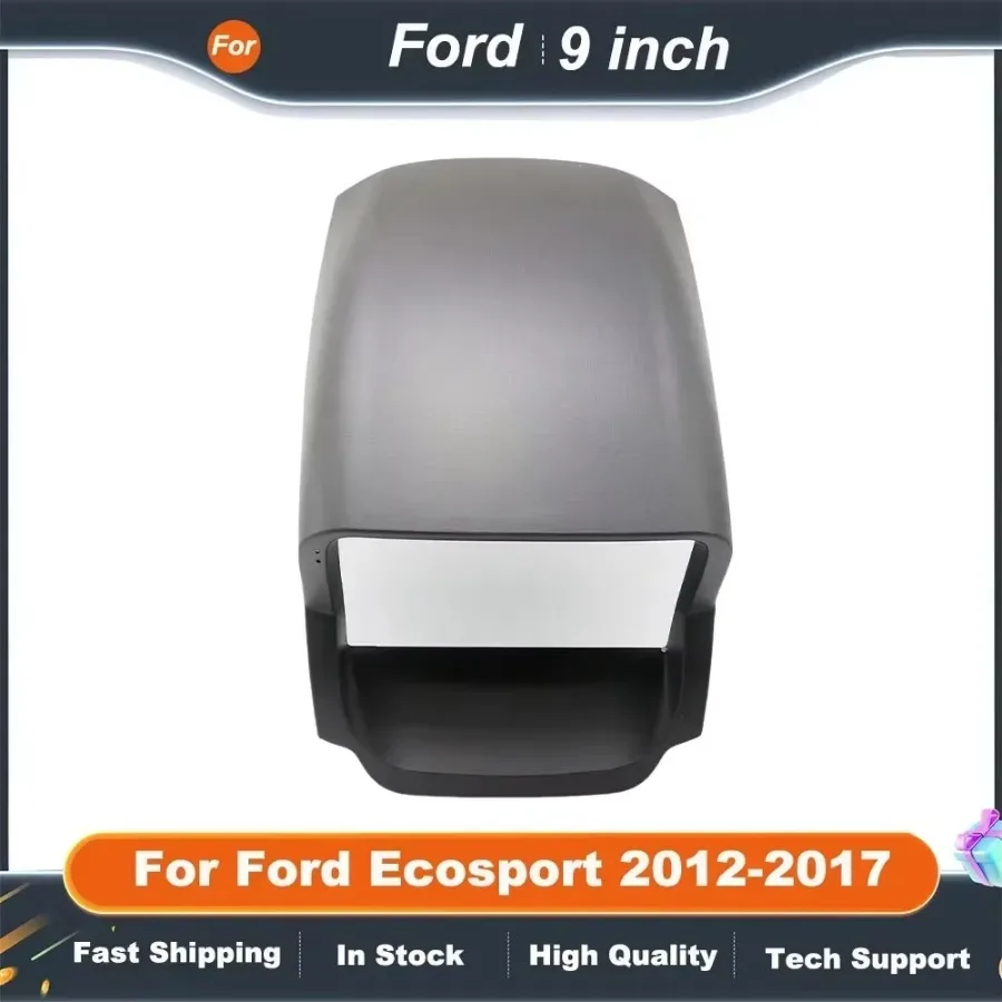 

Android Radio Dash Kit 9" for Ford Ecosport 2012-2017 with Canbus Decoder And Fascia Panel