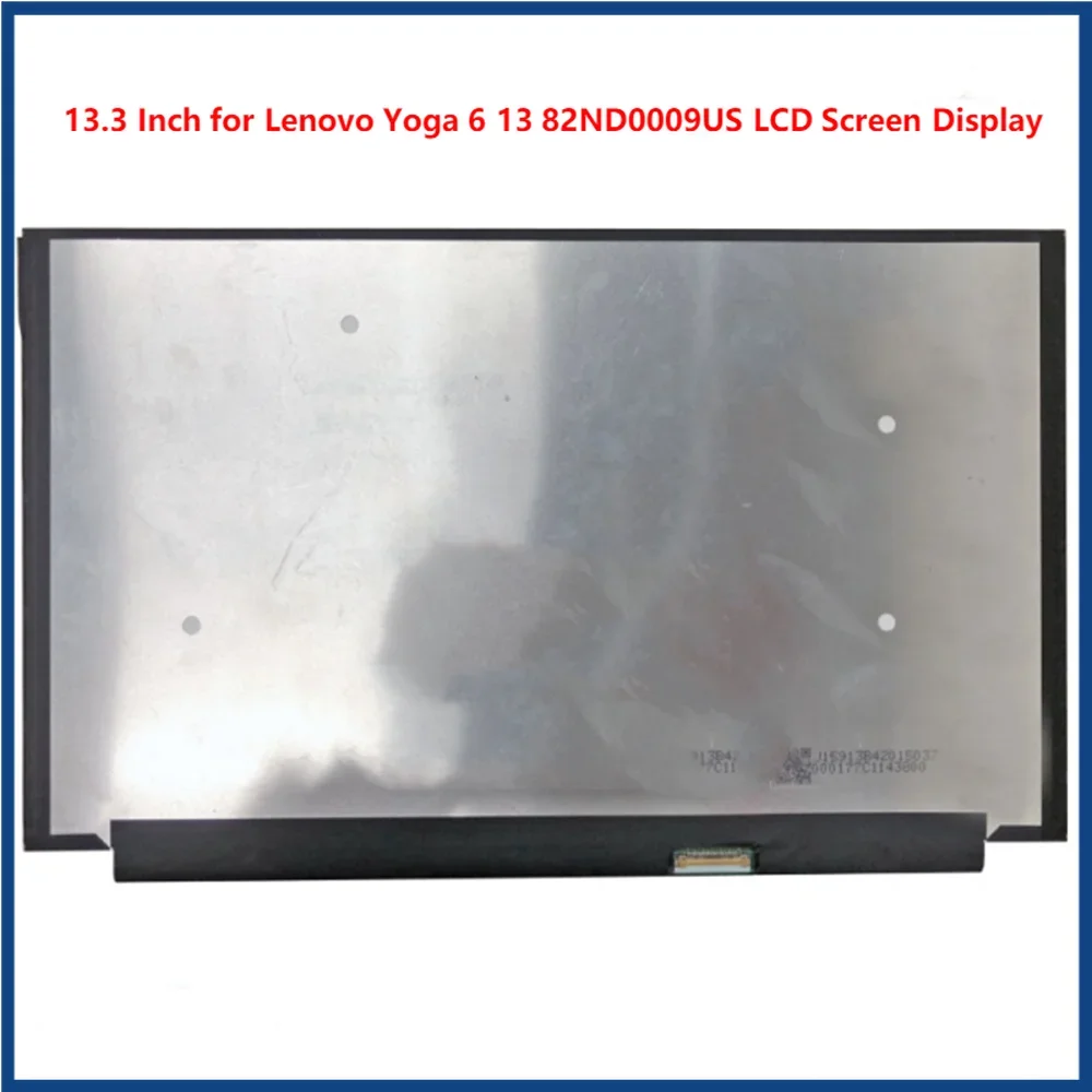 13.3 Inch for Lenovo Yoga 6 13 82ND0009US LCD Screen Display IPS Panel FHD 1920x1080 72% NTSC 60Hz EDP 30pin