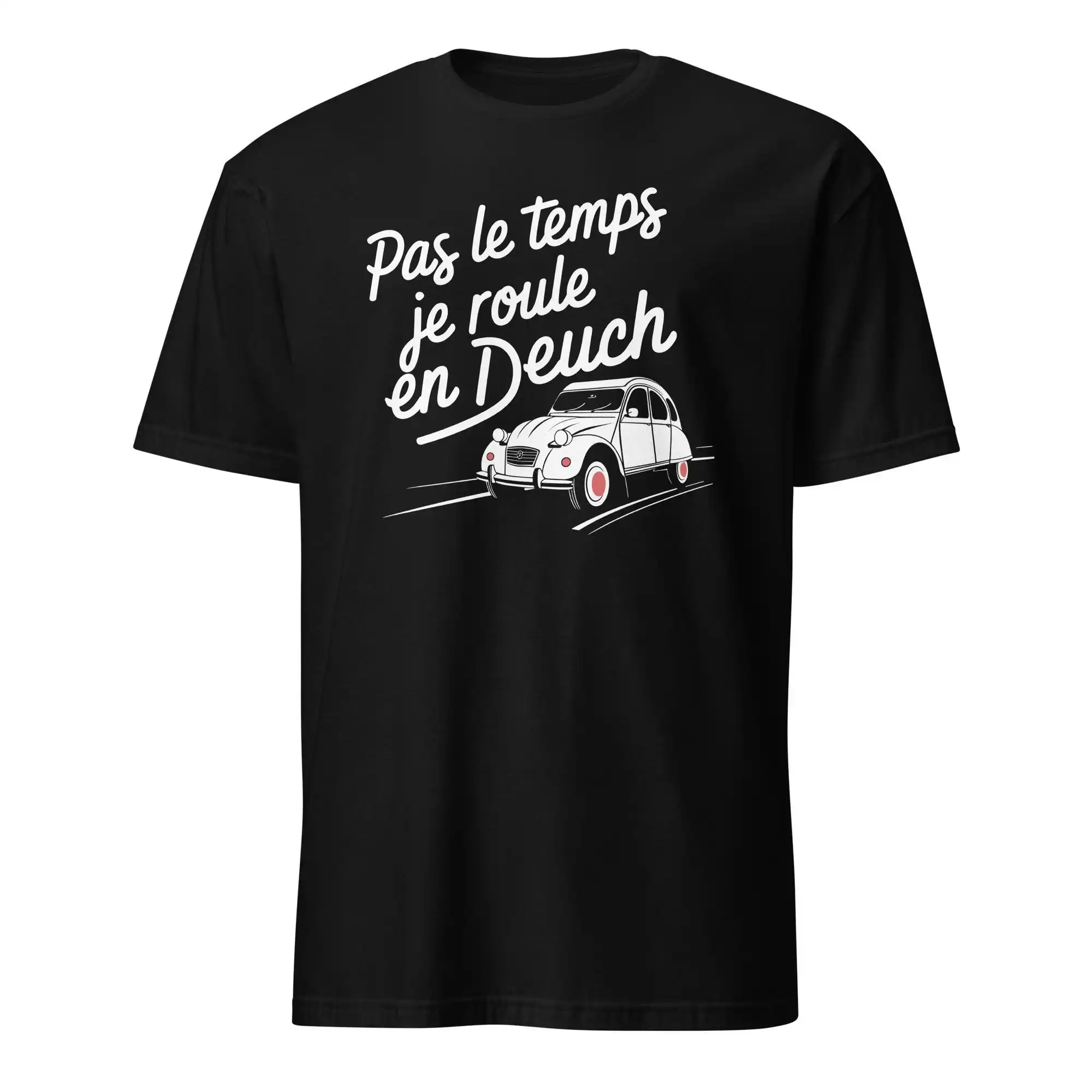 

Футболка с юмором 2CV No Time I Drive a Deuch Retro Car Enthusiast
