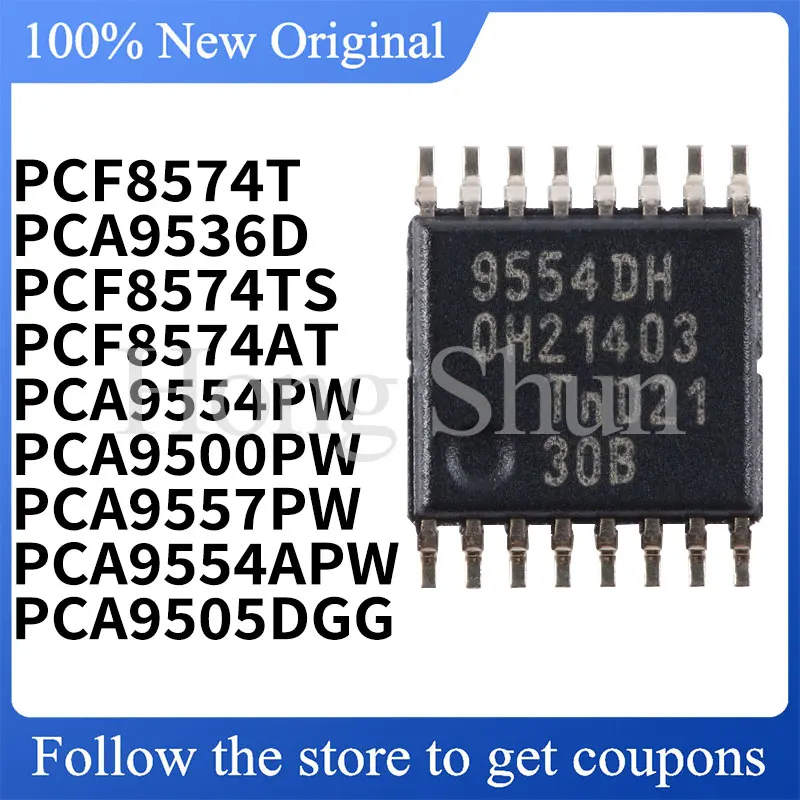 

NEW PCA9500PW PCA9536D PCF8574TS PCA9554APW PCF8574AT PCA9554PW PCF8574T PCA9557PW PCA9505DGG quality assurance