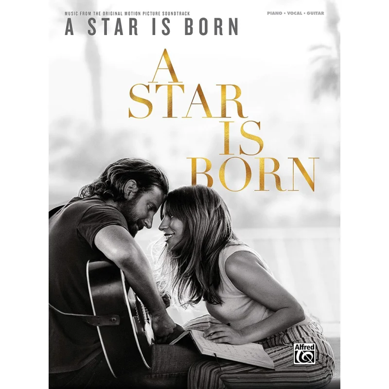 Star Is Born Music From The Original Motion Picture Soundtrack Lady GagaBradley Cooper Alfred Music 9781470641535 Book