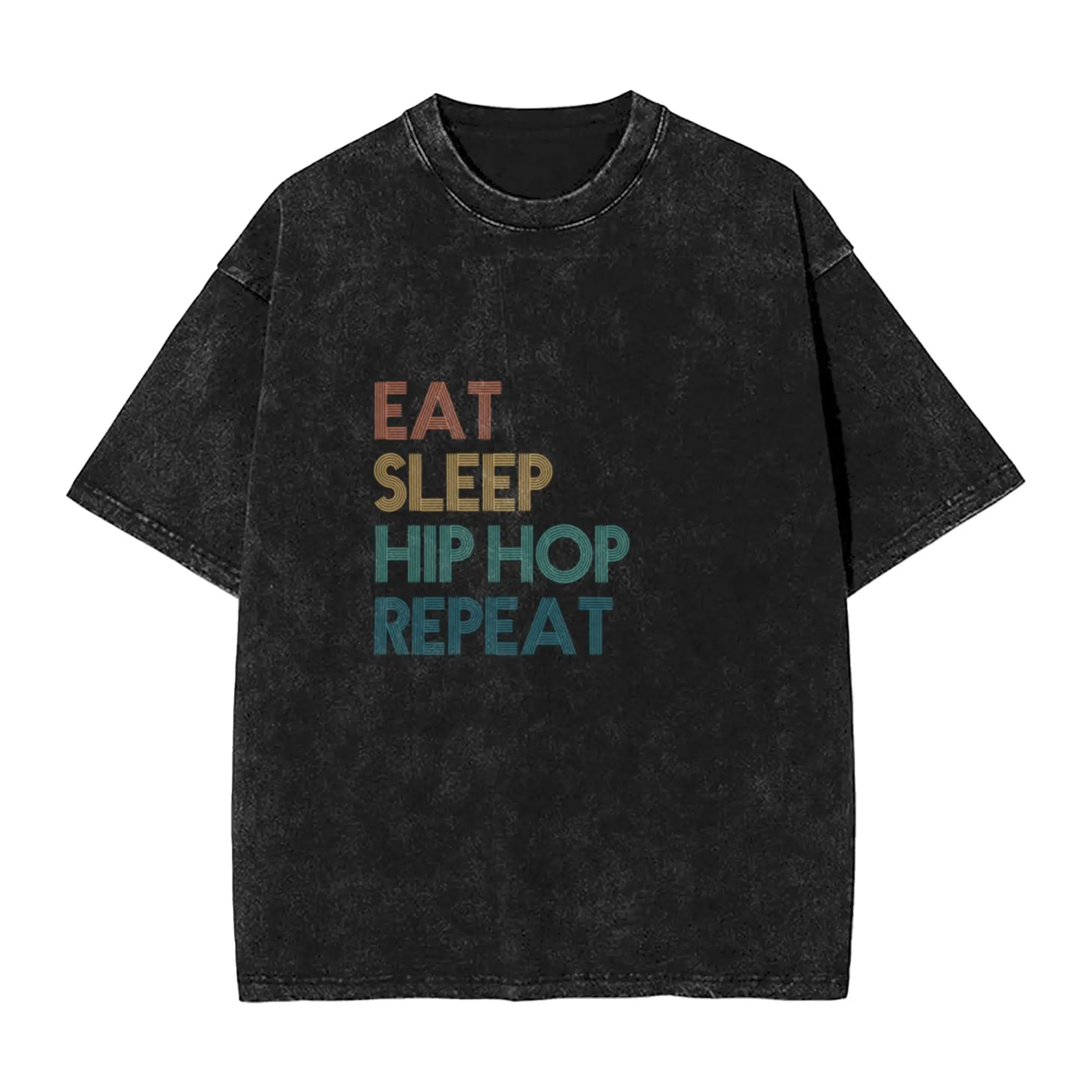 Eat Sleep Hip Hop Repeat - Gift For Hip Hop Fans Unique Stylish A Vintage Oversized Cotton Unisex T-Shirts