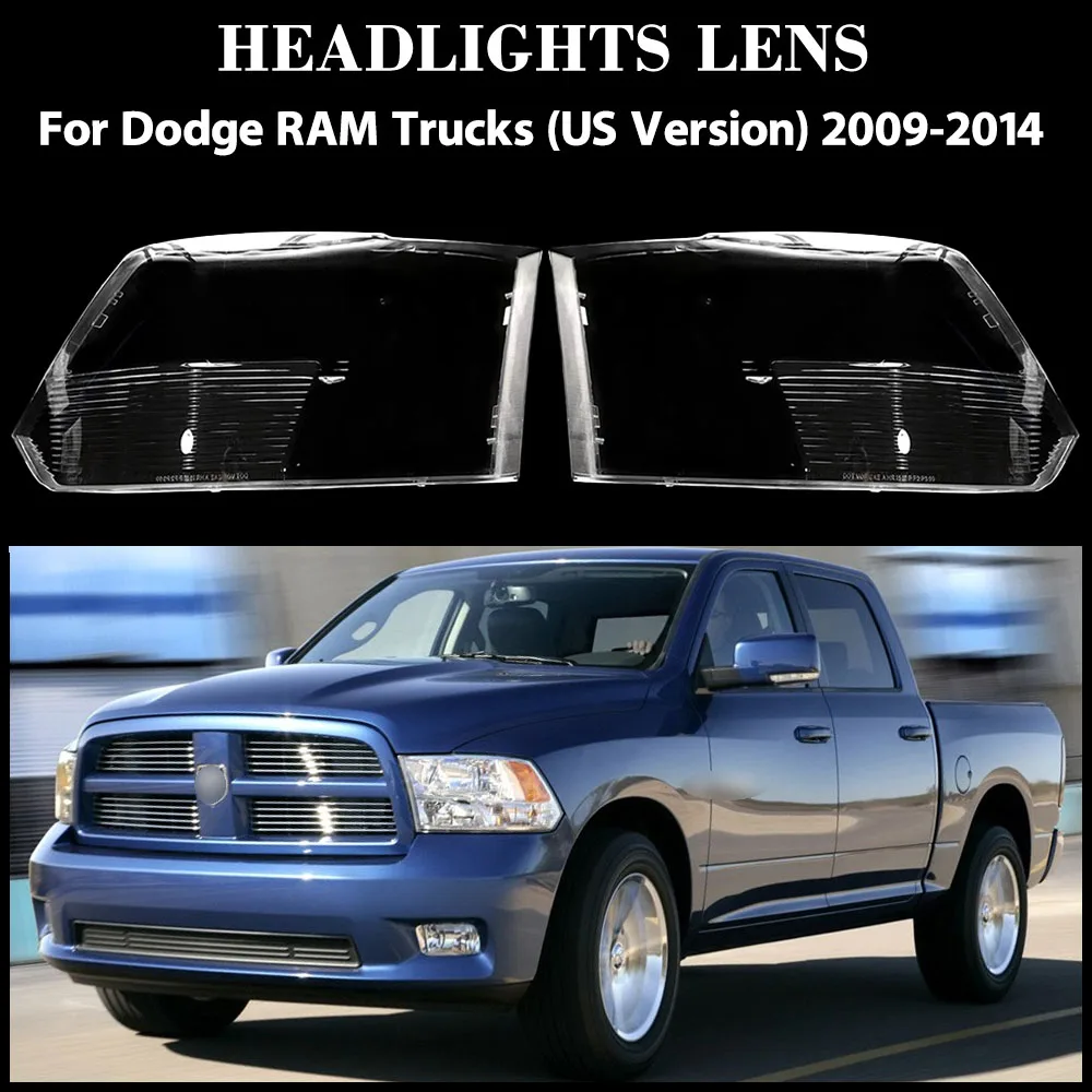 

For Dodge RAM Trucks (US Version) 2009-2014 Lamp Cover Headlamp Shell Transparent Lampshade Headlight Shade Lens Plexiglass